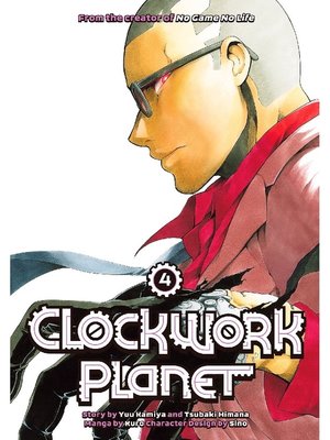 cover image of Clockwork Planet, Volume 4